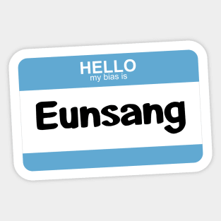 My Bias is Eunsang Sticker